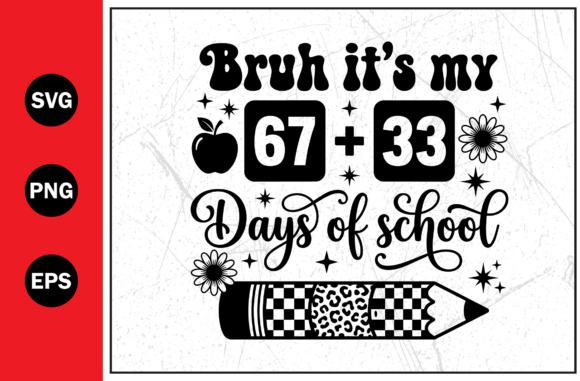 Bruh Days School Pencil Education Svg Graphics