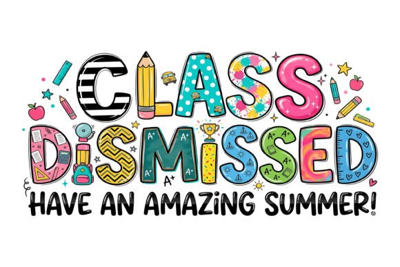 Class Dismissed Summer SVG PNG Graphics