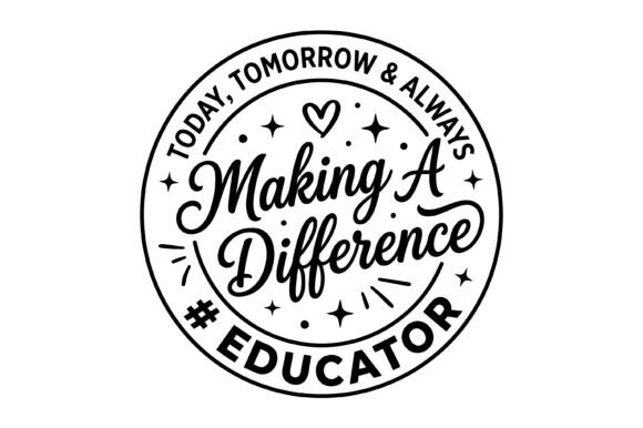 Educator Difference Quote Graphics for Polished T-Shirt Designs and Content Publishing