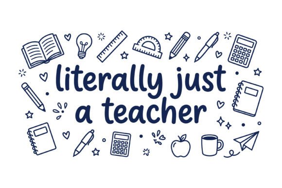 Literally Just a Teacher Design: A Versatile Graphics Asset for Bloggers and Content Creators