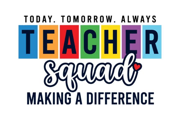 Teacher Squad Appreciation Design Graphics